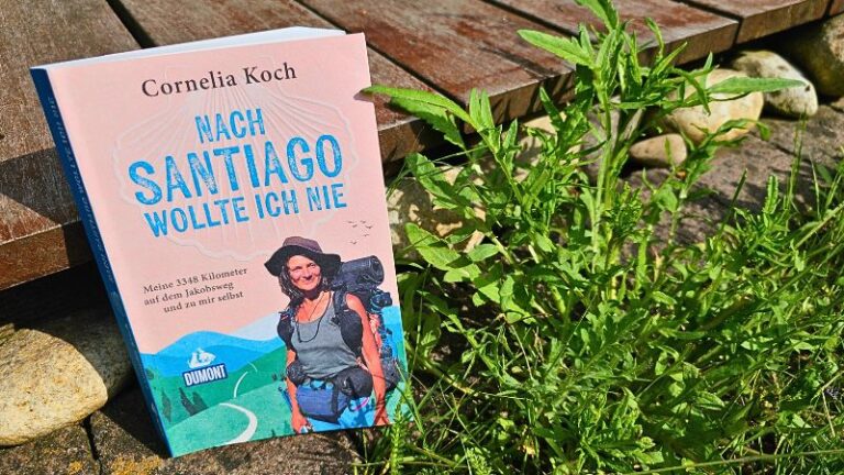 „Nach Santiago wollte ich nie” von Cornelia Koch